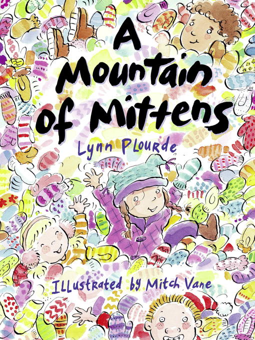 Title details for A Mountain of Mittens by Lynn Plourde - Available